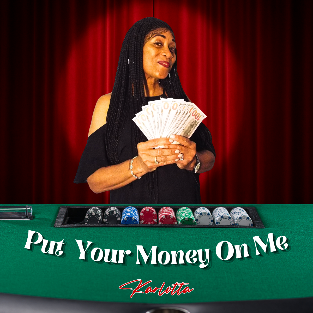 Karlotta_PUT YOUR MONEY ON ME (7-8-26)